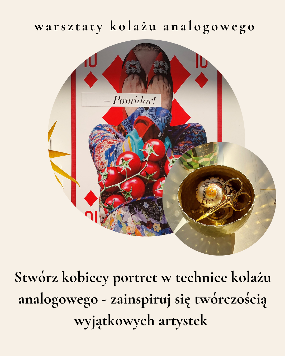Warsztaty kolażu - stwórz kobiecy portret w technice kolażu analogowego