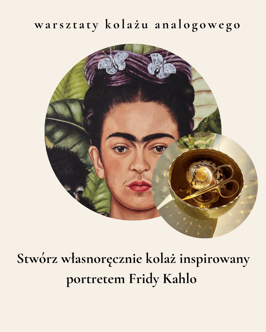 Warsztaty kolażu - Frida! Frida!